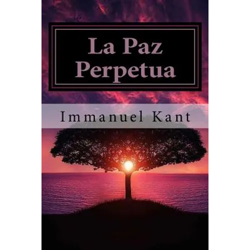 La Paz Perpetua (Spanish) Edition - Paperback
