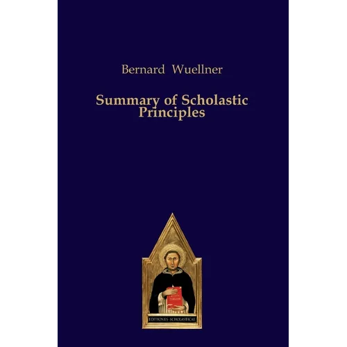 Summary of Scholastic Principles - Paperback