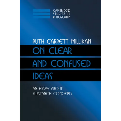 On Clear and Confused Ideas - Hardcover