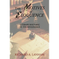 The Motives of Eloquence - Paperback