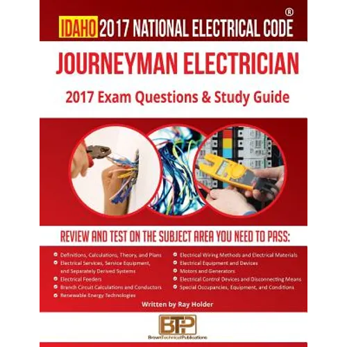 Idaho 2017 Journeyman Electrician Study Guide - Paperback