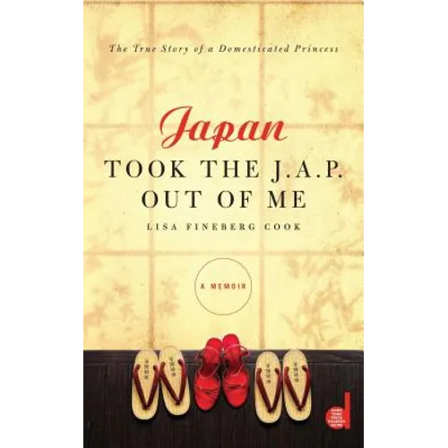 Japan Took the J.A.P. Out of Me - Paperback