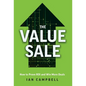 The Value Sale: How to Prove ROI and Win More Deals - Hardcover