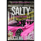 Salty: A Ghetto Soap Opera - Paperback