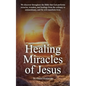 Healing Miracles of Jesus - Paperback
