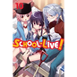 School-Live!, Vol. 10: Volume 10 - Paperback
