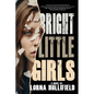 Bright Little Girls - Paperback