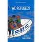 We Refugees - Paperback