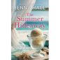 The Summer Hideaway: An Uplifting, Feel-Good Summer Romance - Paperback