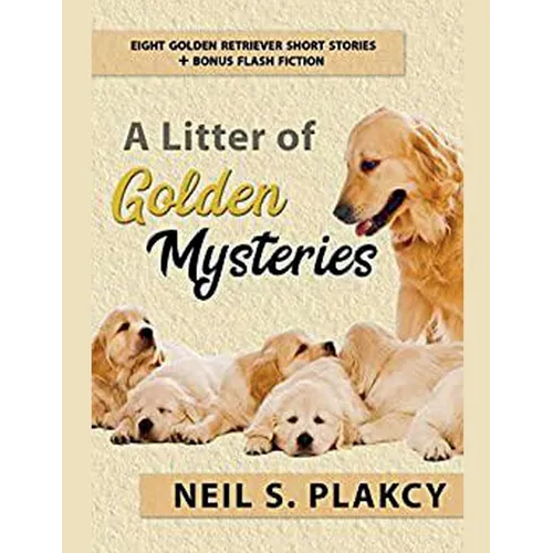 A Litter of Golden Mysteries: 8 Golden Retriever Mysteries + Flash Fiction - Paperback