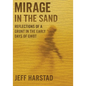 Mirage in the Sand: Reflections of a Grunt in the Early Days of GWOT - Paperback