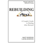 Rebuilding Trust: A Couple's Guide to Healing After Betrayal - Paperback
