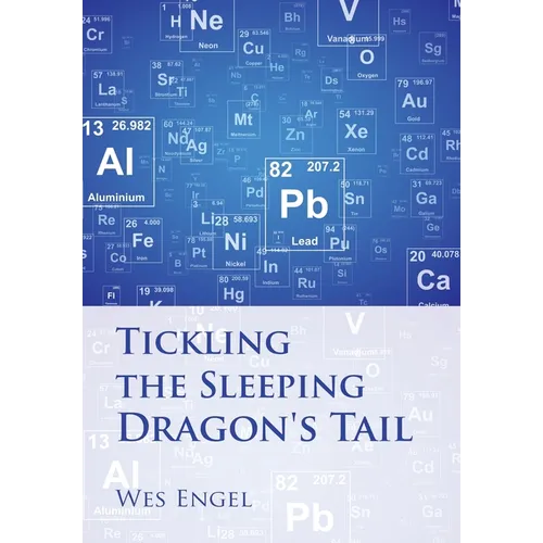 Tickling the Sleeping Dragon's Tail - Hardcover