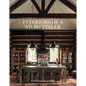 Interiors of a Storyteller - Hardcover
