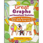 Great Graphs and Sensational Statistics: Games and Activities That Make Math Easy and Fun - Paperback
