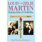 Louis and Zelie Martin: The Seed and Root of the Little Flower - Paperback