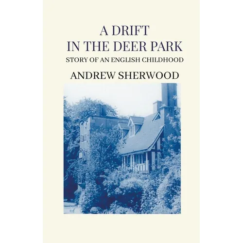 A Drift In The Deer Park - Paperback