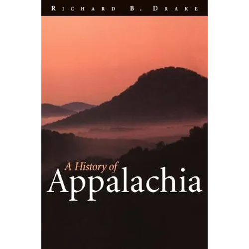 A History of Appalachia - Paperback