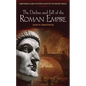 The Decline and Fall of the Roman Empire - Hardcover