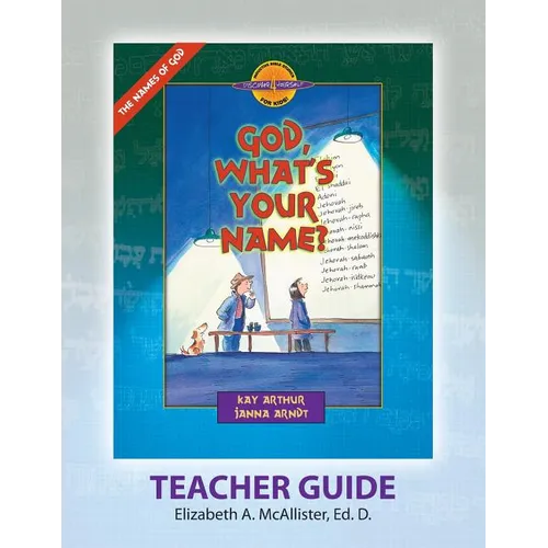 Discover 4 Yourself(r) Teacher Guide: God, What's Your Name? - Paperback