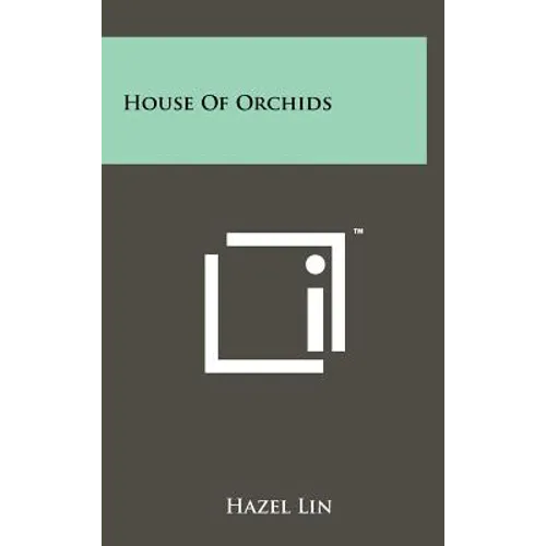 House of Orchids - Hardcover