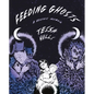 Feeding Ghosts: A Graphic Memoir - Hardcover