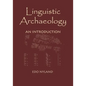 Linguistic Archaeology: An Introduction - Paperback