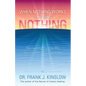 When Nothing Works Try Doing Nothing: How Learning to Let Go Will Get You Where You Want to Go - Paperback