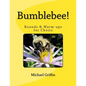 Bumblebee!: Rounds & Warm-ups for Choirs - Paperback