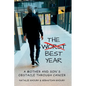 The Worst Best Year - A Mother and Son's Obstacle Through Cancer - Paperback