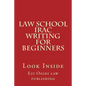 Law School IRAC Writing For Beginners: Look Inside - Paperback