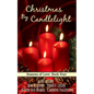 CHRISTMAS BY CANDLELIGHT (Seasons of Love: Book 4) - Paperback