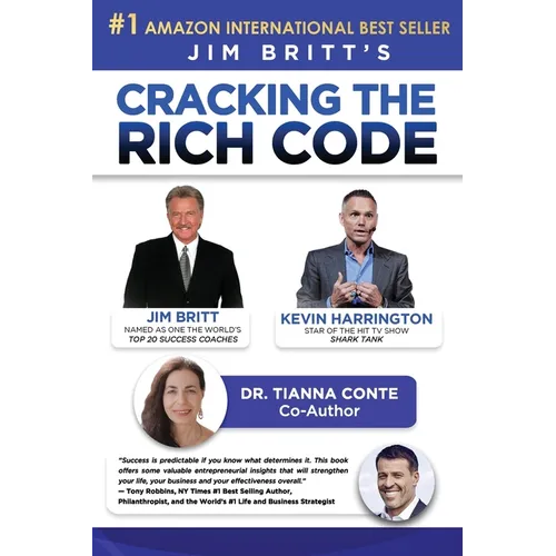 Cracking the Rich Code w/ Jim Britt and Dr. Tianna - Paperback