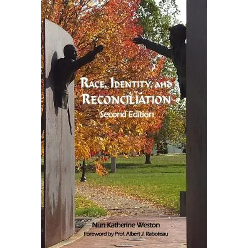 Race, Identity, and Reconciliation: Second Edition - Paperback