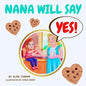 Nana Will Say Yes - Paperback
