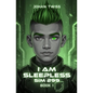 I Am Sleepless: Sim 299 - Paperback