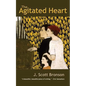 The Agitated Heart - Paperback