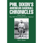 Phil Dixon's American Baseball Chronicles Great Teams: the 1931 Homestead Grays, Volume I - Paperback