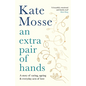 An Extra Pair of Hands: A Story of Caring, Ageing and Everyday Acts of Love - Hardcover