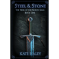 Steel and Stone: The War of the North Saga Book One - Paperback