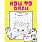 How To Draw: For kids ages 4+ years! Easy technique for a beginner, preschooler; train your kid to draw while having fun! 50 pages. - Paperback