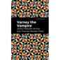 Varney the Vampire - Hardcover
