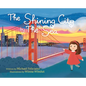 The Shining City by the Sea - Hardcover