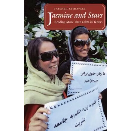 Jasmine and Stars: Reading More Than Lolita in Tehran - Paperback