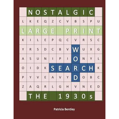 Nostalgic Large Print Word Search: The 1930s - Paperback