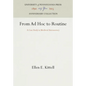 From AD Hoc to Routine: A Case Study in Medieval Bureaucracy - Hardcover