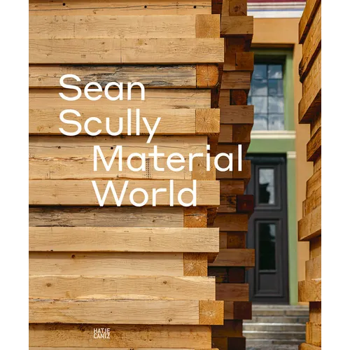 Sean Scully: Material World - Hardcover