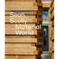 Sean Scully: Material World - Hardcover