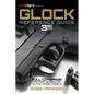 Glock Reference Guide, 3rd Edition - Paperback