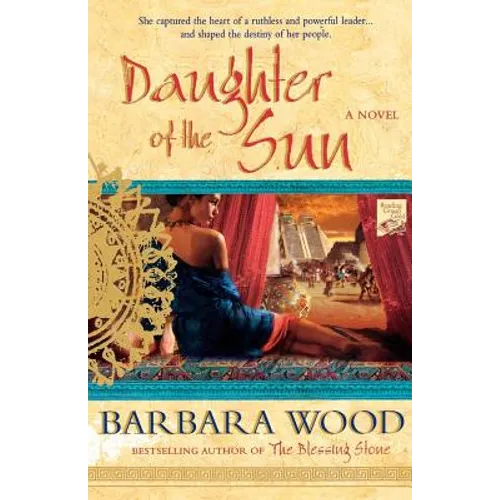 Daughter of the Sun: A Novel of the Toltec Empire - Paperback
